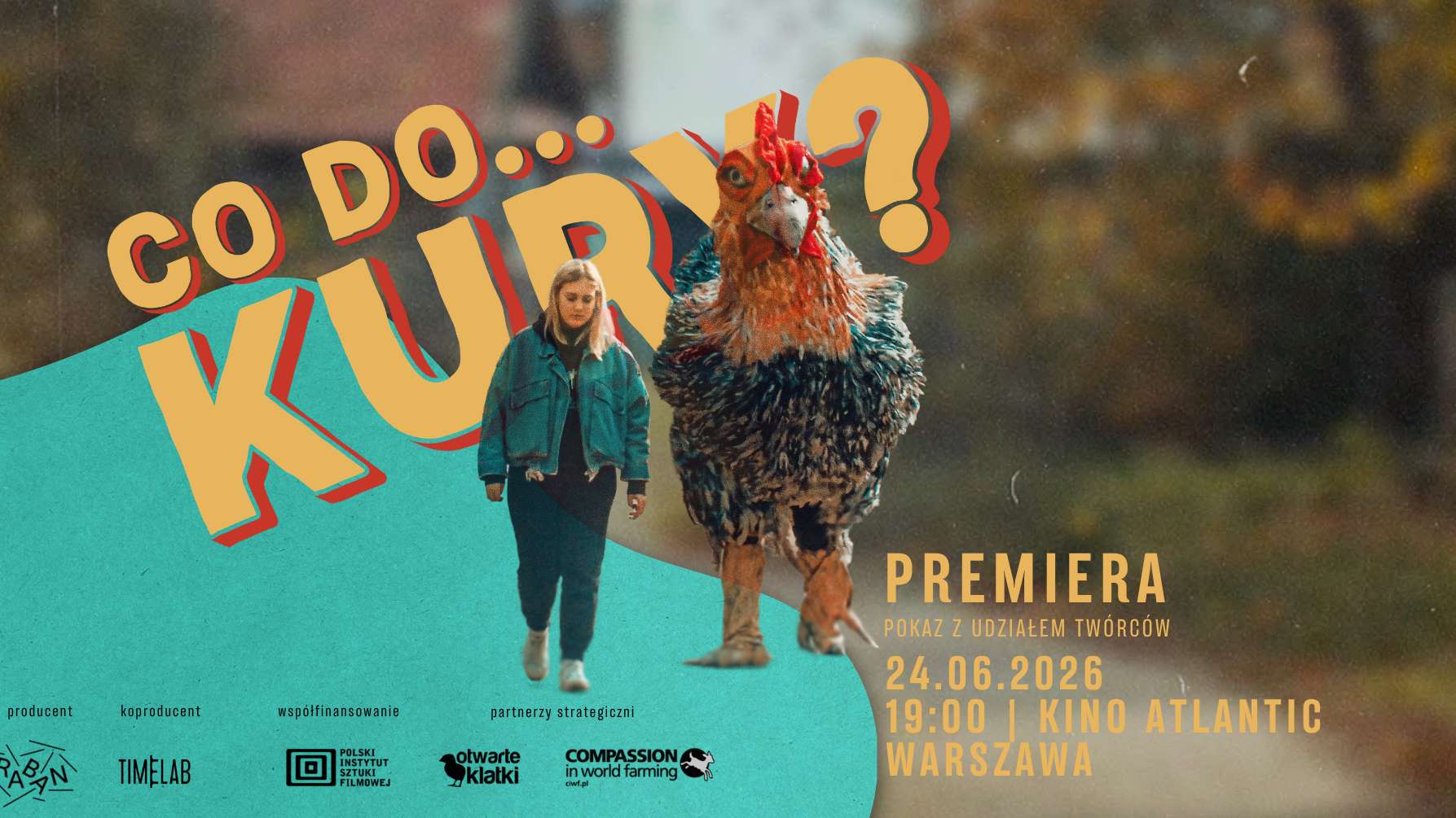 Co do... kury? - premiera z udziałem twórców