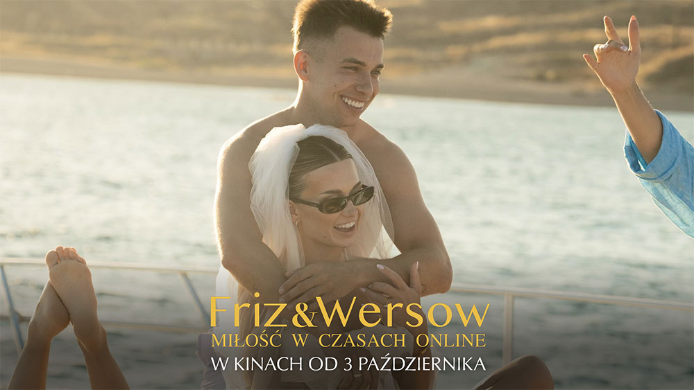 Friz & Wersow. Miłość w czasach online