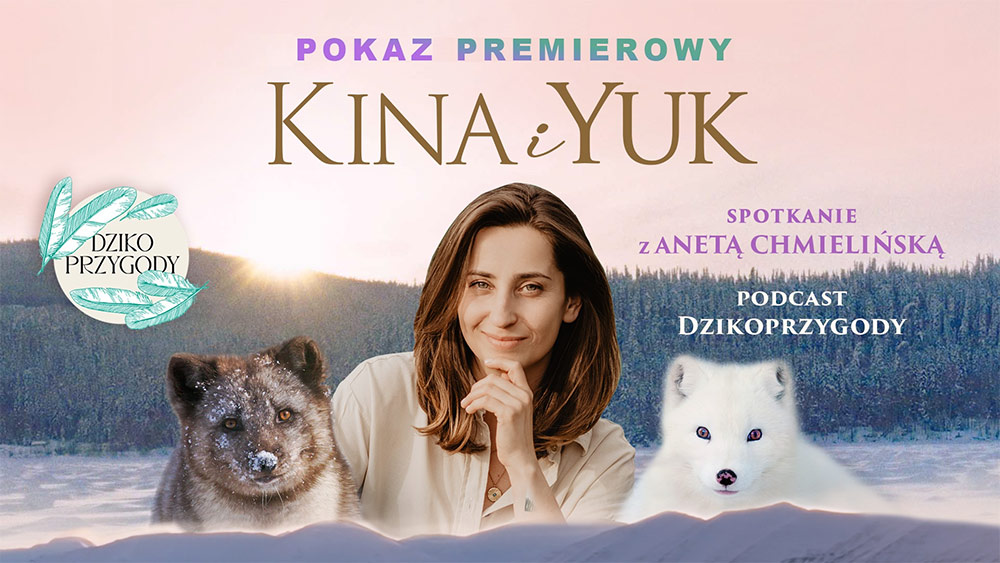 Kina i Yuk z Dzikoprzygodą – premierowo