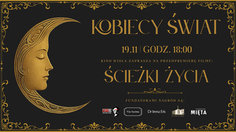 Kobiecy świat: Ścieżki życia - przedpremiera