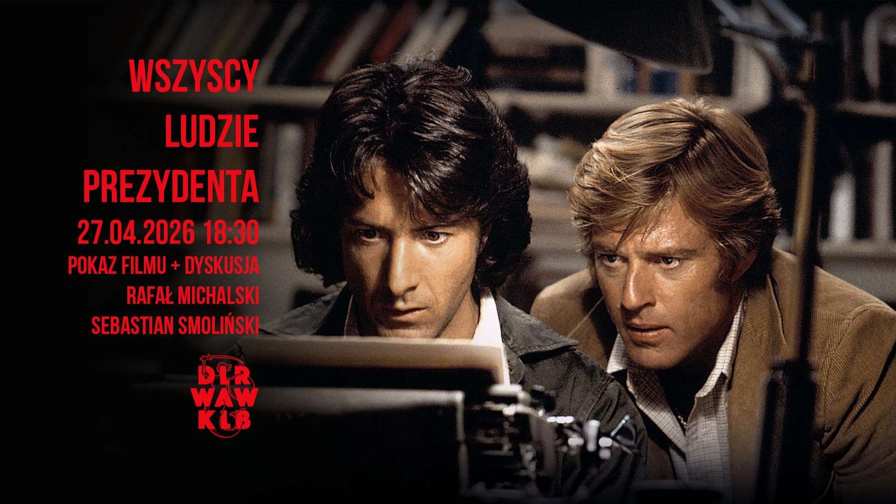 Klub DLR: Wszyscy ludzie prezydenta