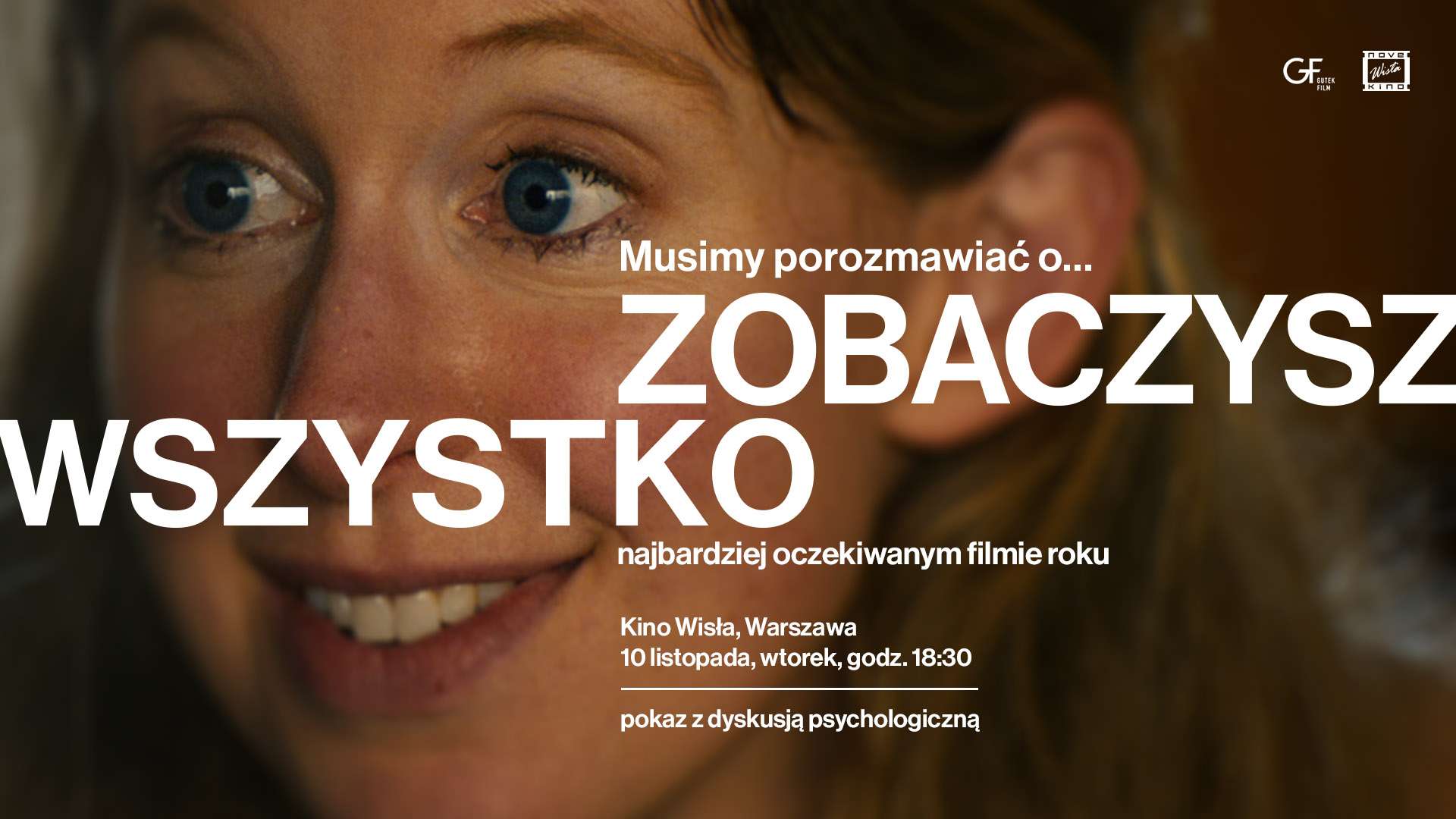 ZOBACZYSZ WSZYSTKO - pokaz z dyskusją psychologiczną o najbardziej oczekiwanym filmie roku